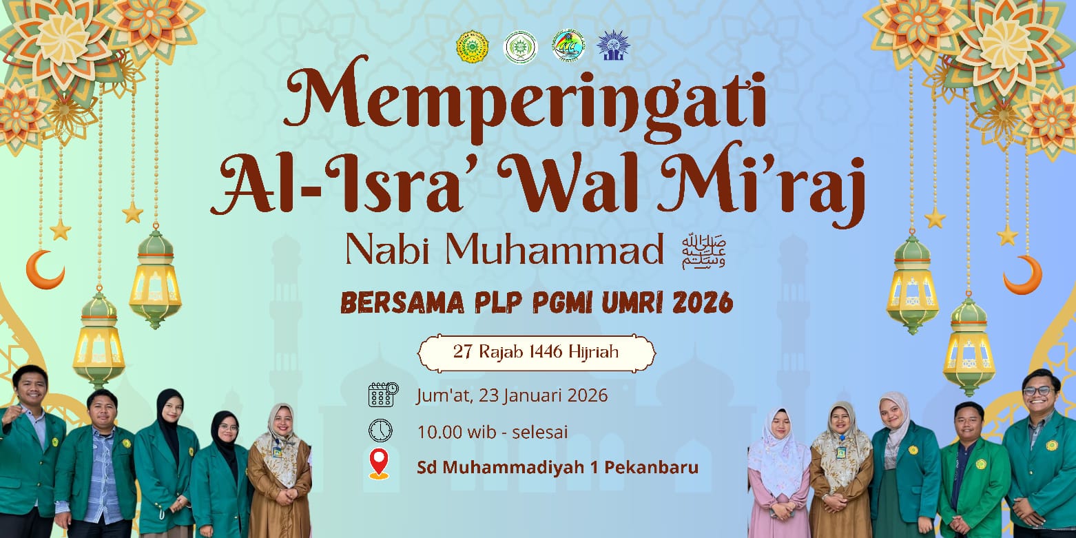 Mahasiswa PLP Prodi PGMI UMRI di SD Muhammadiyah 1 Pekanbaru Gelar Peringatan Isra’ Mi’raj dan Edukasi Pencegahan Kebakaran dari Dinas Pemadam Kebakaran dan Penyelamatan (DPKP) Kota Pekanbaru 2026
